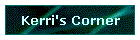 Kerri's Corner